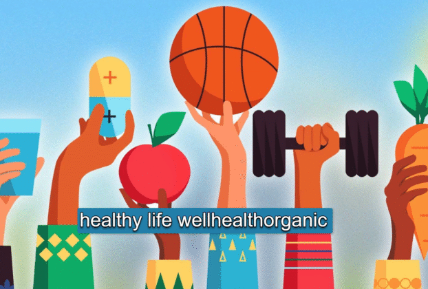 healthy life wellhealthorganic
